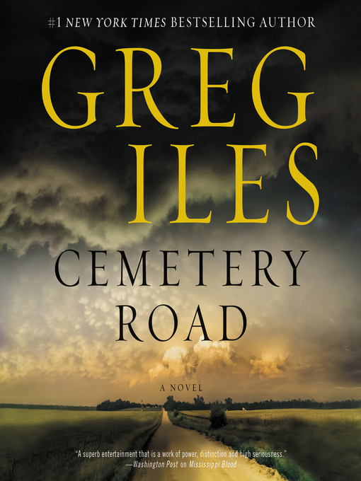 Title details for Cemetery Road by Greg Iles - Available